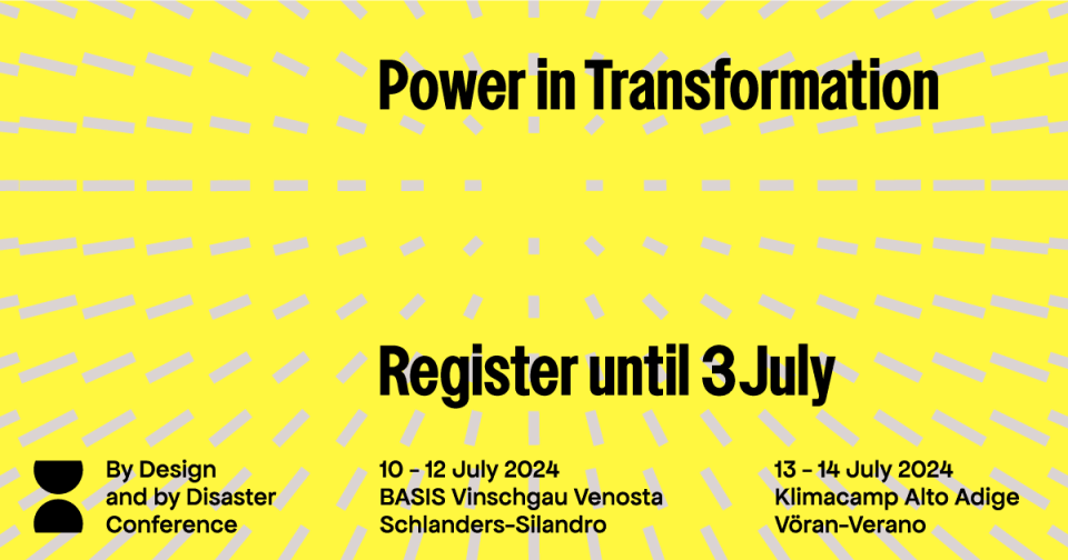 Register until 3 July → By Design and by Disaster