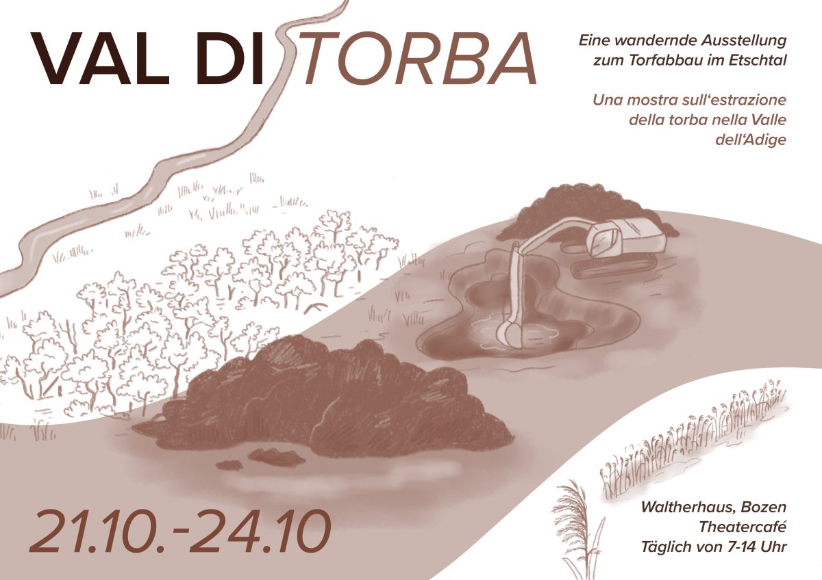 Val di Torba, eine wandernde Ausstellung zum Torfabbau im Etschtal